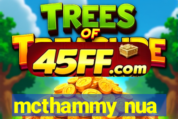mcthammy nua